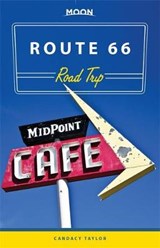 Moon Route 66 Road Trip - Candacy A. Taylor - 9781631210716