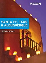 Moon Santa Fe, Taos & Albuquerque (Fifth Edition) - HORAK,  Steven - 9781631218897