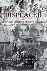 Displaced - KAPUS,  George - 9781631320439