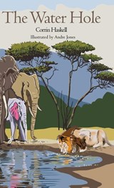 The Water Hole - Corrin Haskell - 9781631321078