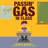 Passin' Gas in Class - Corrin Haskell - 9781631321474