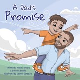 A Dad's Promise - Marcel Brooks - 9781631322792