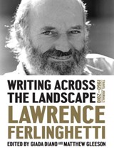 Writing Across the Landscape - Lawrence Ferlinghetti - 9781631490019