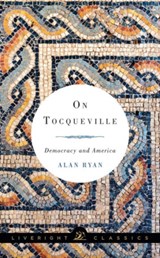 On Tocqueville - Alan (Princeton University) Ryan - 9781631490590