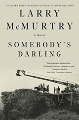 Somebody's Darling - Larry McMurtry - 9781631493454