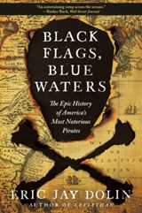 Black Flags, Blue Waters - Eric Jay Dolin - 9781631496226