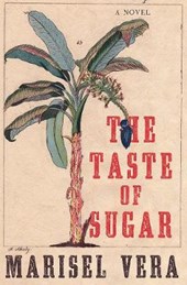 The Taste of Sugar - A Novel