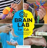 Brain Lab for Kids - Eric H. Chudler - 9781631593963