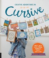 Creative Adventures in Cursive - Rachelle Doorley - 9781631594779