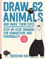 Draw 62 Animals and Make Them Cute - Heegyum Kim - 9781631596759