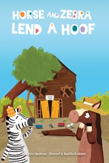 Horse and Zebra Lend a Hoof - Whitney Sanderson - 9781631637155