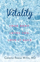 Vitality - CELESTE,  MD Reese Willis - 9781631838095