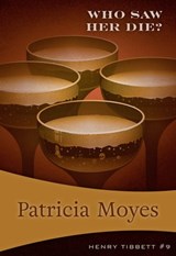 Who Saw Her Die? - Patricia Moyes - 9781631941740