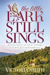 The Little Lark Still Sings - SMITH,  Victoria - 9781631952197