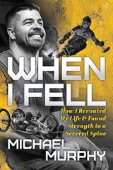 When I Fell - Michael Murphy - 9781631952500