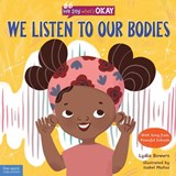 We Listen to Our Bodies - Lydia Bowers - 9781631985003