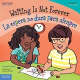 Waiting Is Not Forever / La espera no dura para siempre - VERDICK,  Elizabeth - 9781631986352