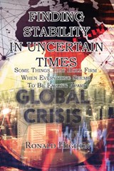 Finding Stability in Uncertain Times - Ronald Higdon - 9781631994661