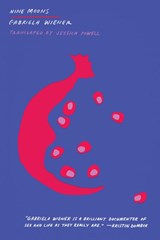 Nine Moons - WIENER,  Gabriela - 9781632060730