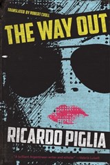 The Way Out - Ricardo Piglia - 9781632062208