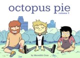 Octopus Pie, Volume 1 - GRAN,  Meredith - 9781632156327
