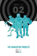 The Manhattan Projects Deluxe Edition Book 2 - Jonathan Hickman - 9781632157430