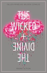 The Wicked + The Divine Volume 4: Rising Action - Kieron Gillen - 9781632159137