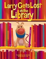 Larry Gets Lost in the Library - SKEWES,  John - 9781632174130