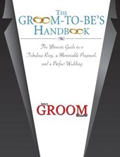 The Groom-To-Be's Handbook