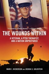 The Wounds Within - Mark I. Nickerson ; Joshua S. Goldstein - 9781632204202