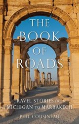 The Book of Roads - COUSINEAU,  Phil - 9781632280190