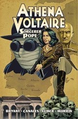 Athena Voltaire and the Sorcerer Pope - Steve Bryant - 9781632293732