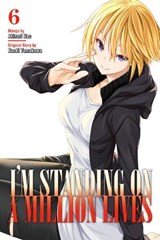 I'm Standing On A Million Lives 6 - Naoki Yamakawa - 9781632369116