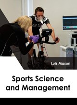 Sports Science and Management - Luis Mason - 9781632398741