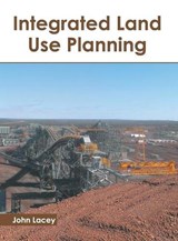 Integrated Land Use Planning - LACEY,  John - 9781632399496