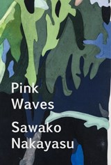 Pink Waves - Sawako Nakayasu - 9781632430984