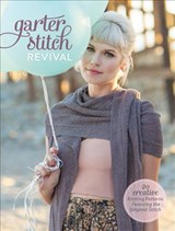 Garter Stitch Revival - Interweave Editors - 9781632502988