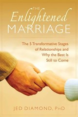The Enlightened Marriage - Jed (Jed Diamond) Diamond - 9781632650504