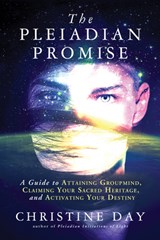 The Pleiadian Promise - Christine (Christine Day) Day - 9781632650573