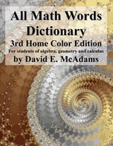 All Math Words Dictionary - David E McAdams - 9781632702821