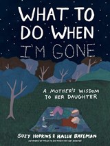 What to Do When I'm Gone - Suzy Hopkins - 9781632869685