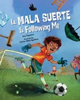 La Mala Suerte Is Following Me - ANA SIQUEIRA - 9781632894045