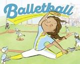 Balletball - Erin Dionne - 9781632897978