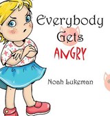 Everybody Gets Angry - LUKEMAN,  Noah - 9781632913616