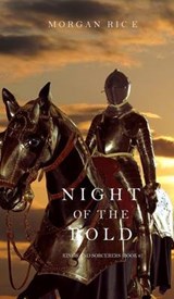 Night of the Bold (Kings and Sorcerers--Book 6) - RICE,  Morgan - 9781632914989