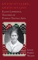 Much to Learn, Much to Give - Leslie Perrin Wilson - 9781632937735