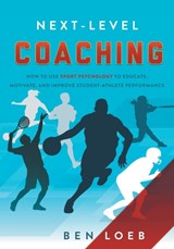 Next-Level Coaching - Ben Loeb - 9781632991775
