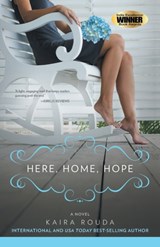Here, Home, Hope - Kaira Rouda - 9781632992710