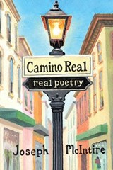 Camino Real - Real Poetry - Joseph W McIntire - 9781633023383