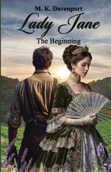 Lady Jane - The Beginning - M. K. Davenport - 9781633023598